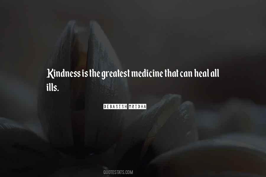 Greatest Medicine Of All Quotes #1008864