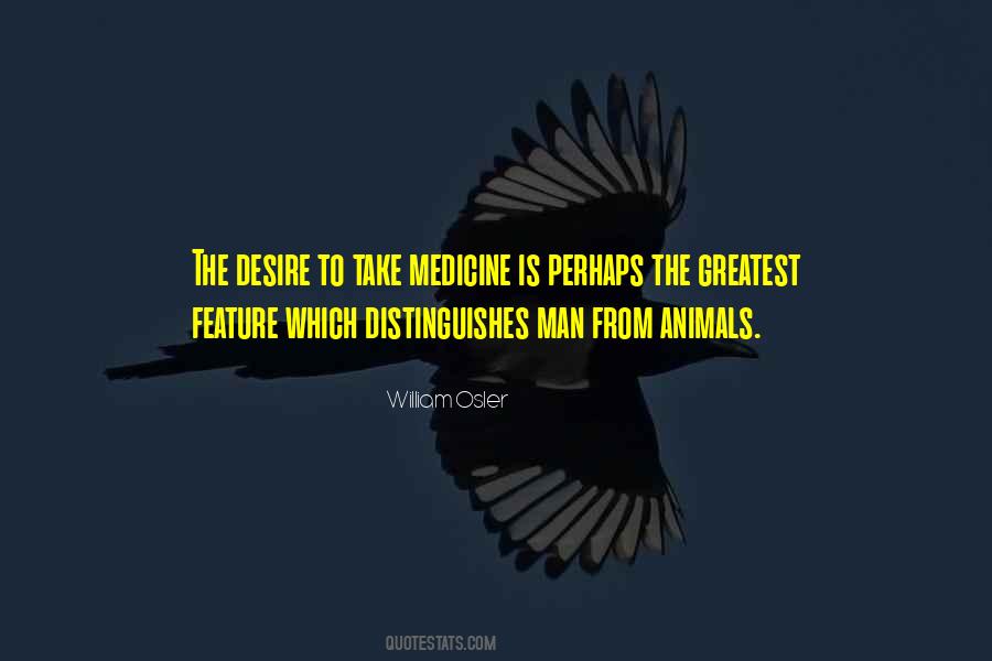 Greatest Medicine Of All Quotes #1134689