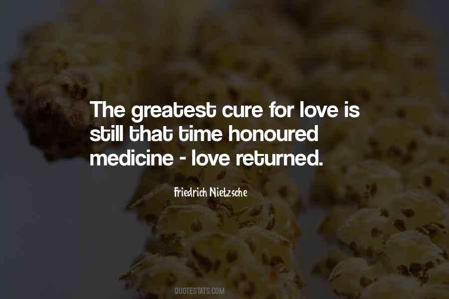 Greatest Medicine Of All Quotes #1142206