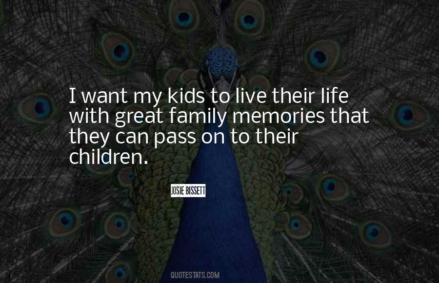 Memories Family Quotes #1090532