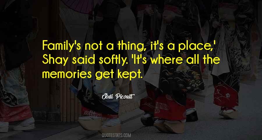 Memories Family Quotes #118913