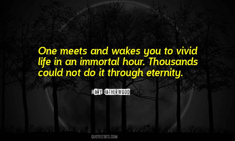 Eternity In An Hour Quotes #598741