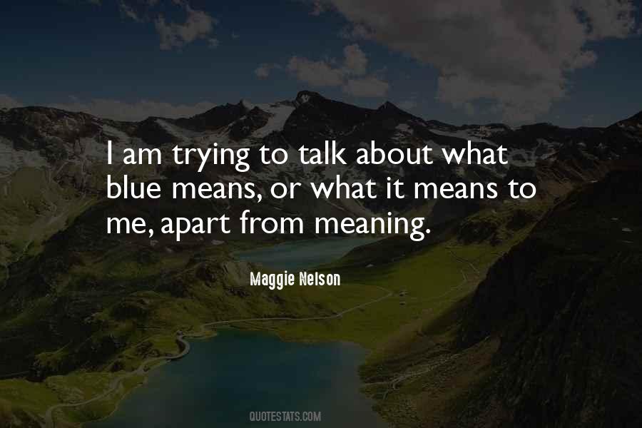 I Am Blue Quotes #1168127
