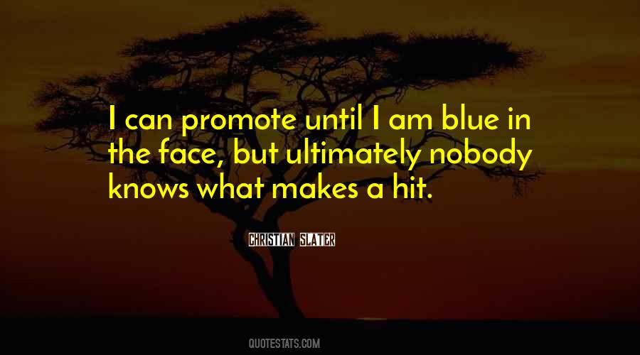 I Am Blue Quotes #624428