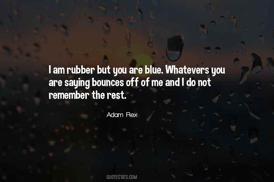 I Am Blue Quotes #838227