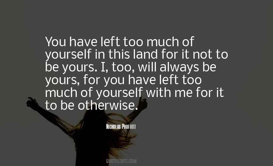 I Will Always Be In Love With You Quotes #236397