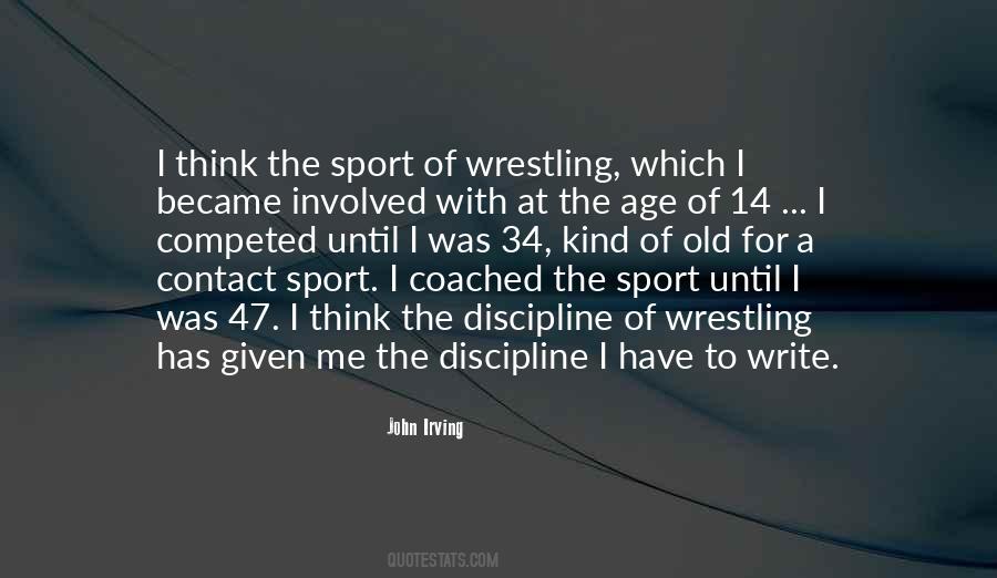Discipline Sports Quotes #1477612
