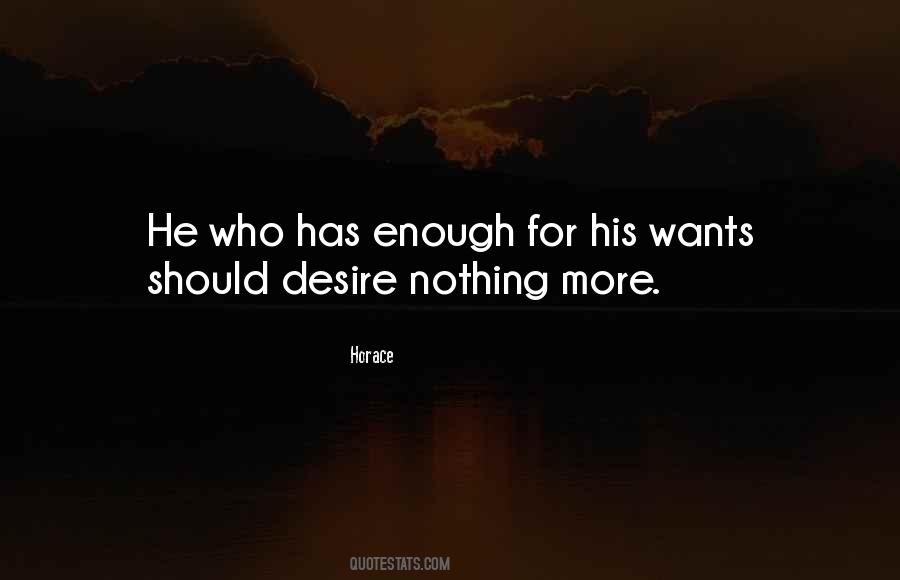 Want For Nothing Quotes #218936