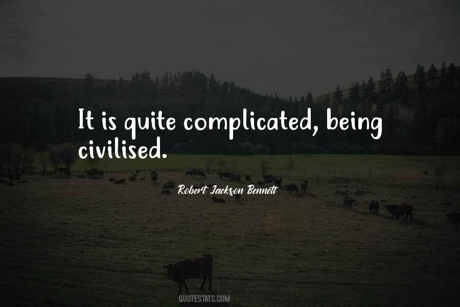 Being Complicated Quotes #1715348