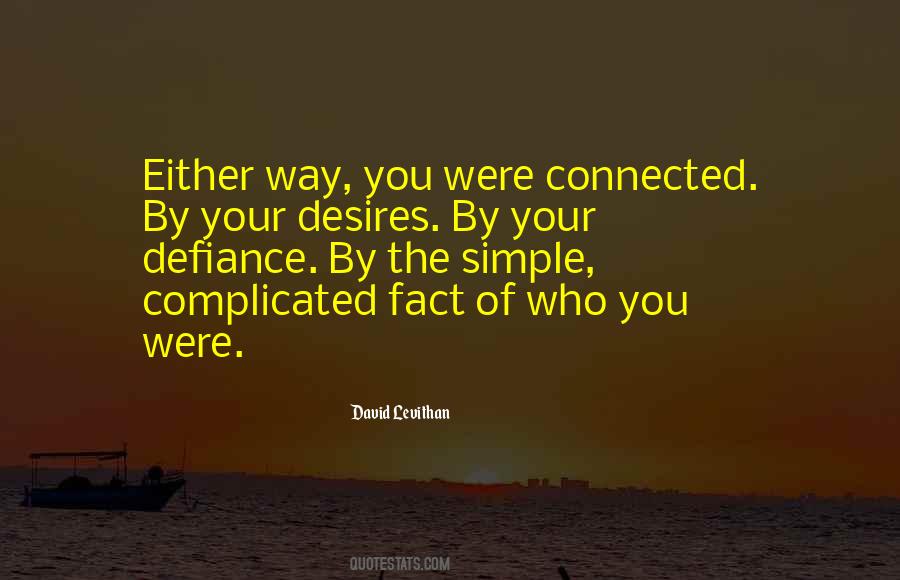 Being Complicated Quotes #1725879