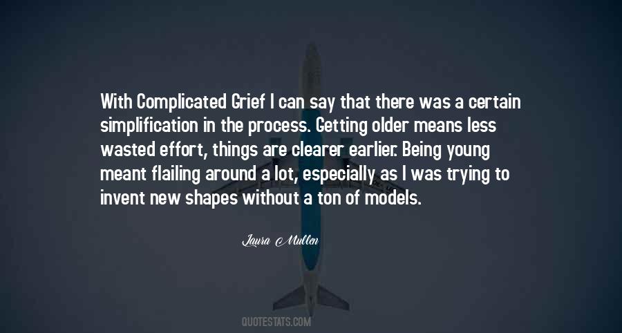Being Complicated Quotes #1755838