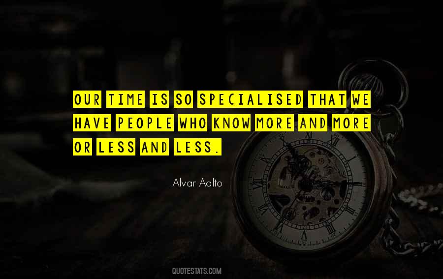 I Know My Time Will Come Quotes #15478