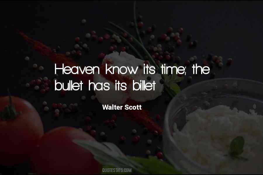 I Know My Time Will Come Quotes #9275