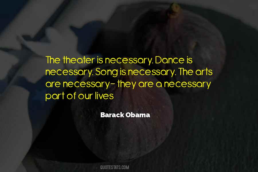 The Theater Is Quotes #103275