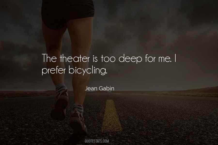 The Theater Is Quotes #1830432