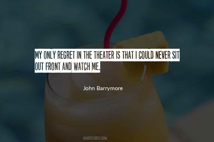 The Theater Is Quotes #634556