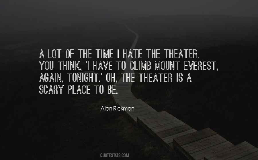 The Theater Is Quotes #941948