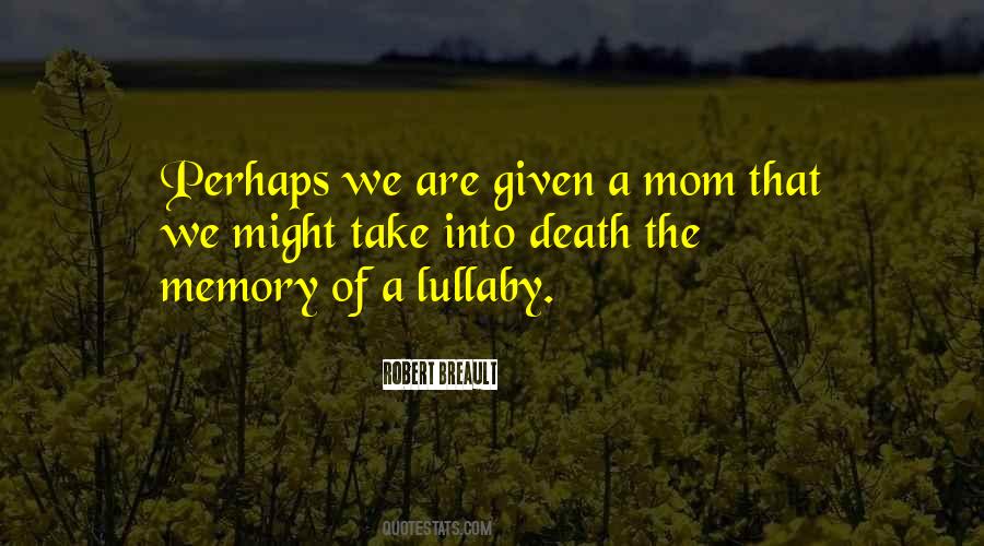 Memory Of Death Quotes #1050340
