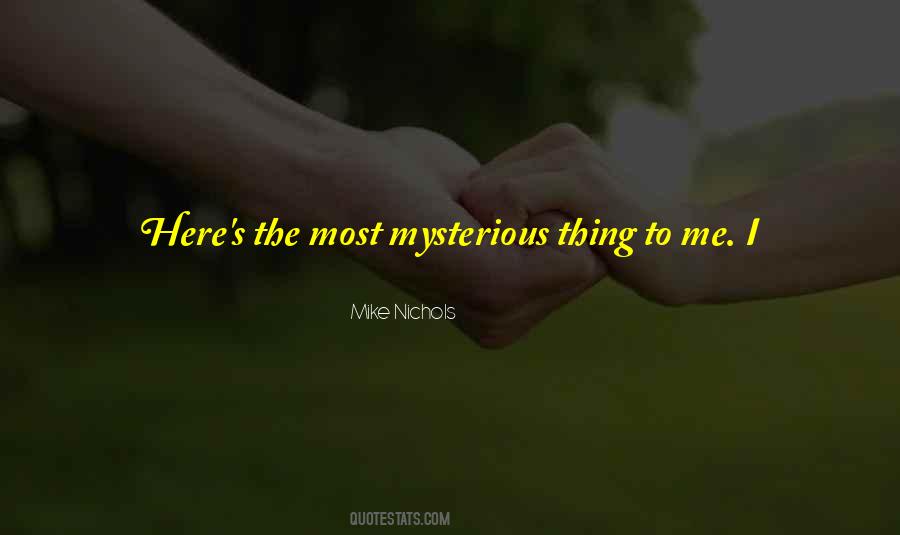 Most Mysterious Quotes #535817