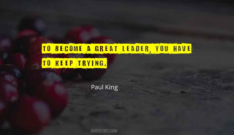 To Become A Leader Quotes #1772743