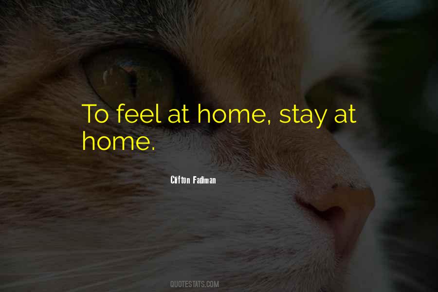 Home Stay Quotes #338978