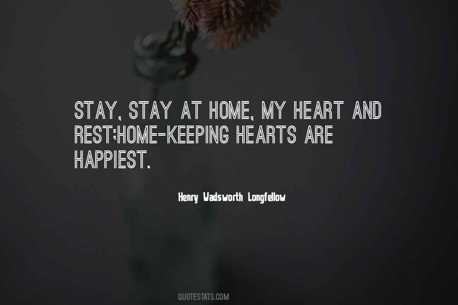 Home Stay Quotes #791597