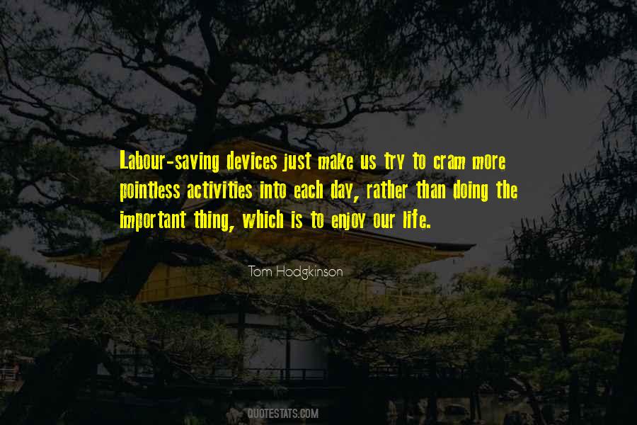 Labour Life Quotes #303517