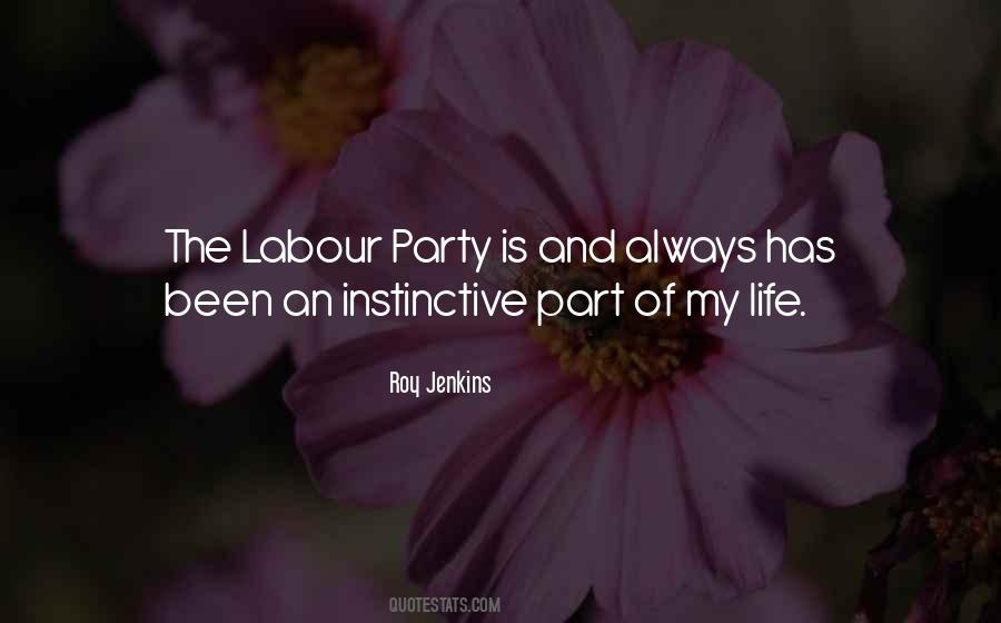 Labour Life Quotes #582074