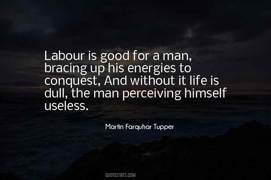 Labour Life Quotes #586772