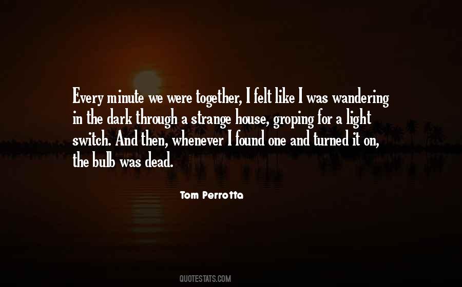 In The Dark In Quotes #154158