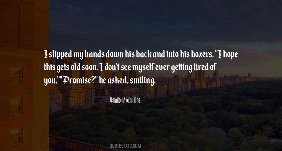 Tired Of Smiling Quotes #1825672