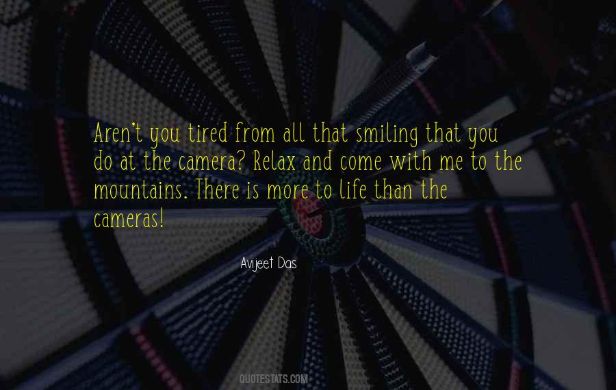 Tired Of Smiling Quotes #822103