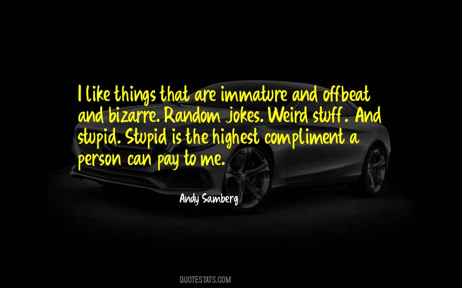 Stupid Is Quotes #1687074