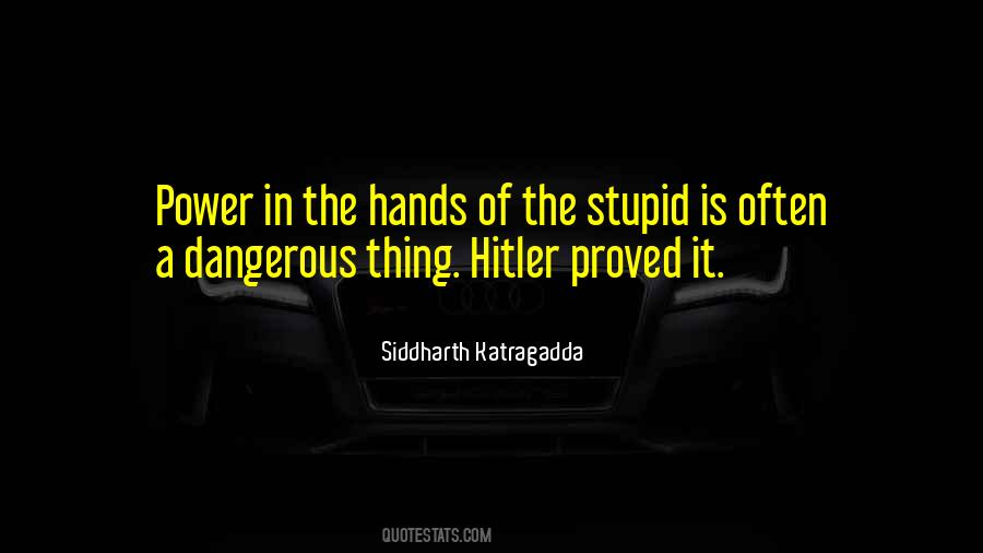 Stupid Is Quotes #72862
