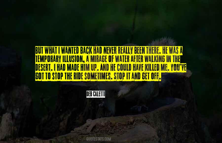 He Got What He Wanted Quotes #1103756