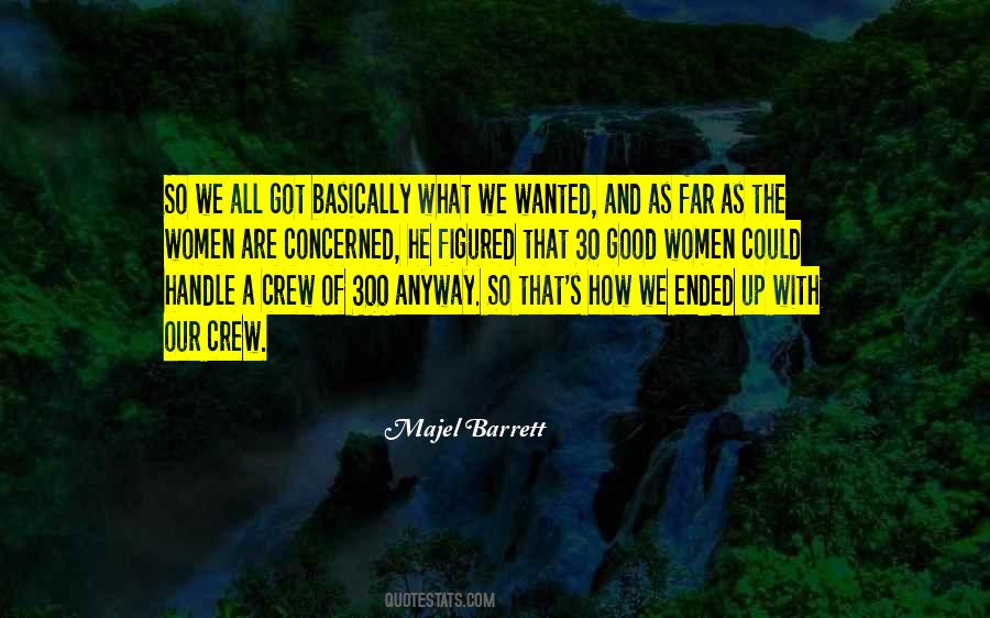 He Got What He Wanted Quotes #143788