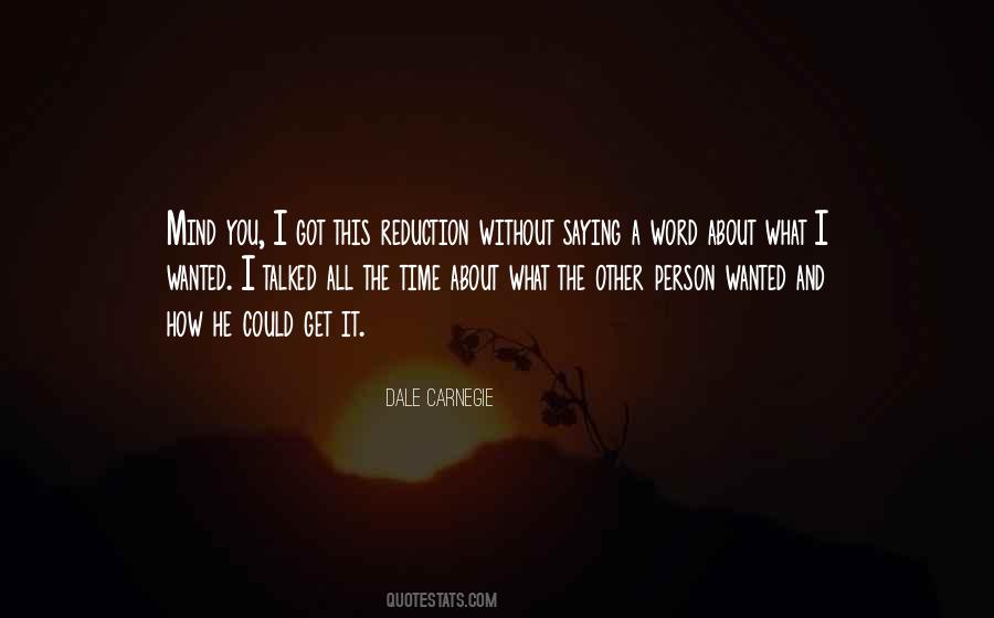 He Got What He Wanted Quotes #1528245