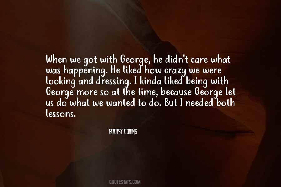 He Got What He Wanted Quotes #453703