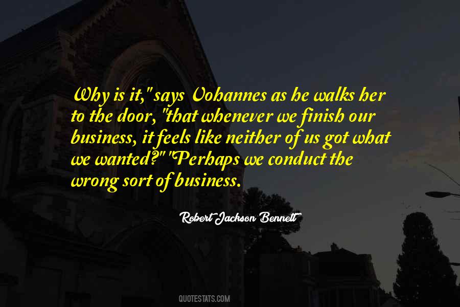He Got What He Wanted Quotes #566296