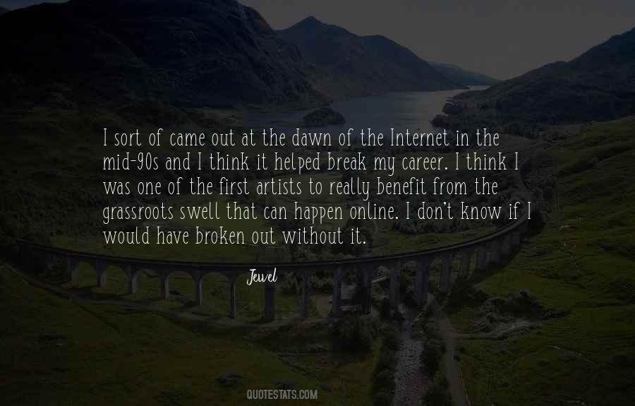 The Dawn Will Break Quotes #1349248