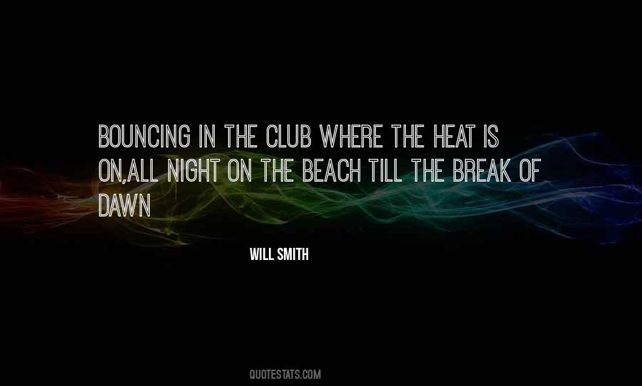 The Dawn Will Break Quotes #1617690