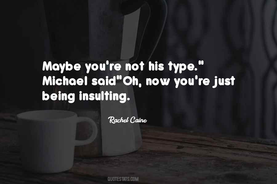 Quotes About Insulting You #1189779