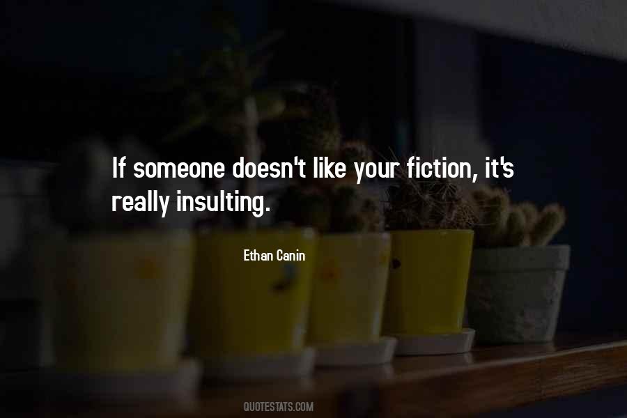 Quotes About Insulting You #986619