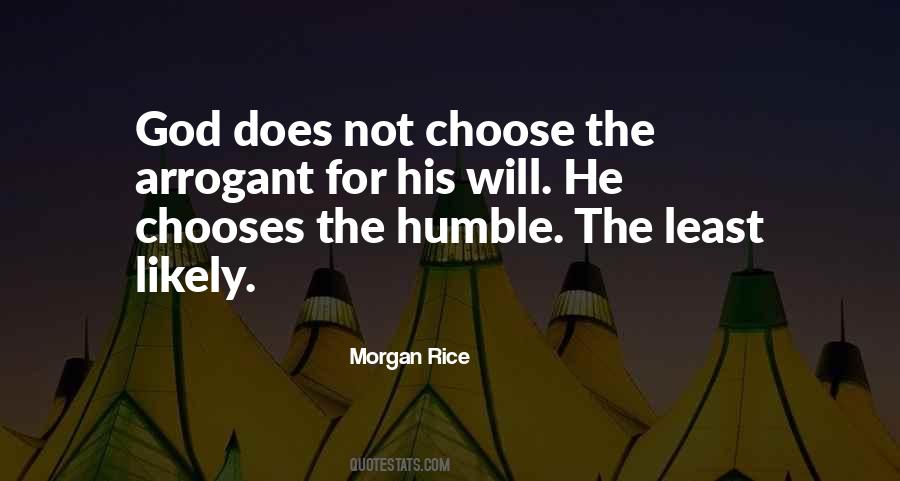 Humble Arrogant Quotes #857986