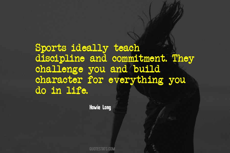 Commitment And Discipline Quotes #1396098