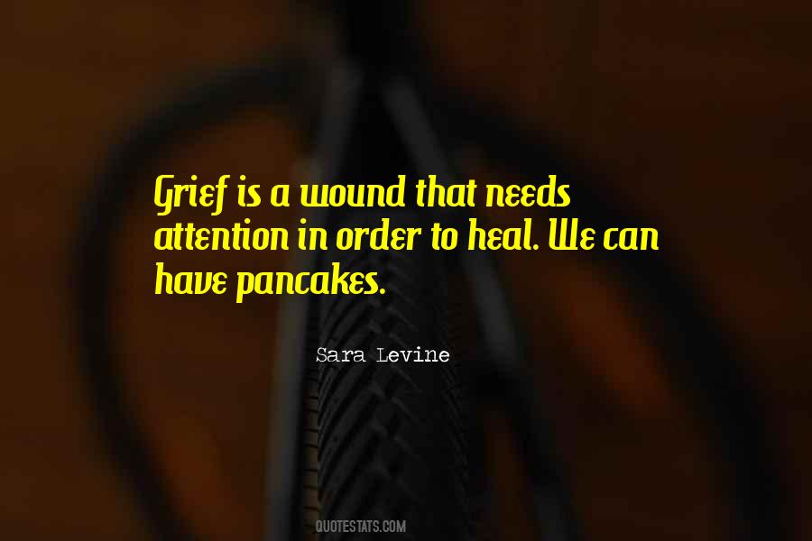 Wound Can Heal Quotes #1823272