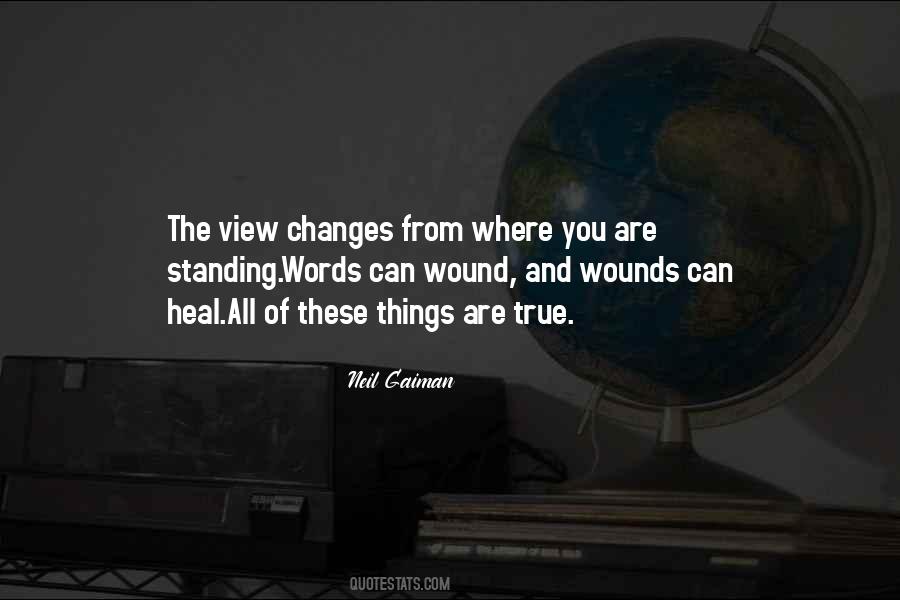 Wound Can Heal Quotes #267039