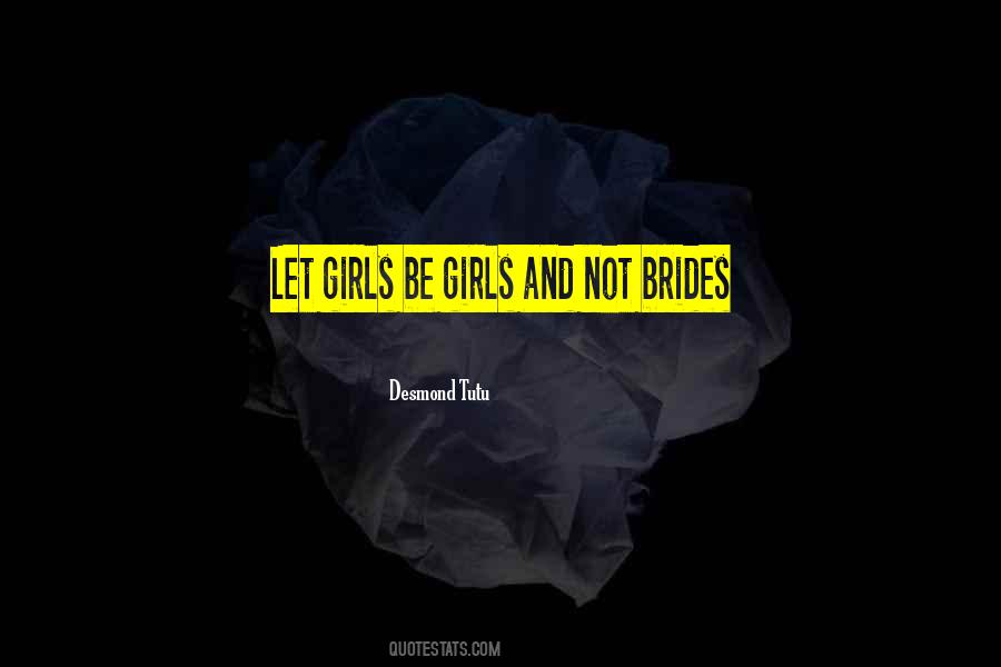 Be Girl Quotes #152052
