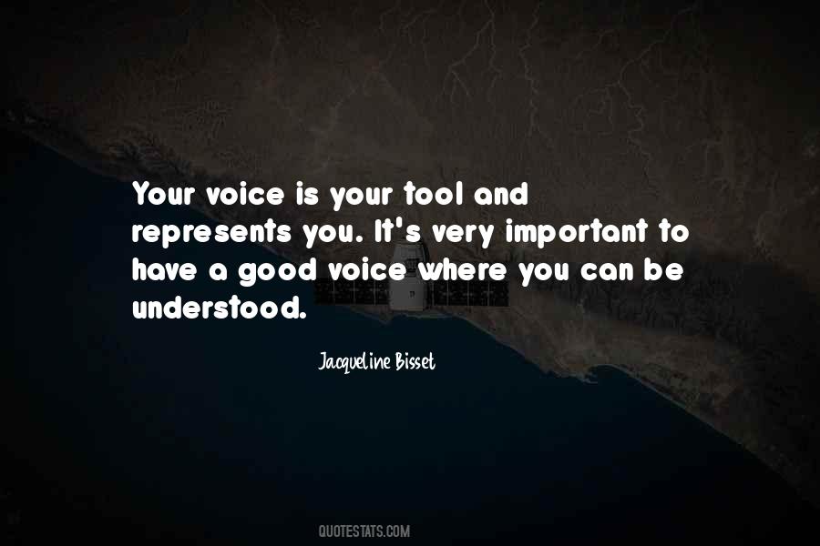 Your Voice Is Quotes #363509