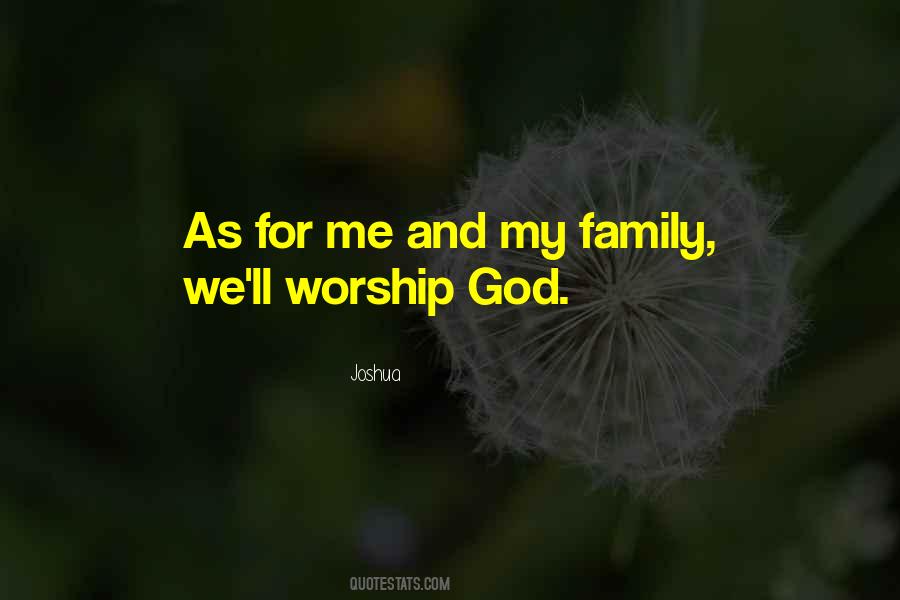 Family Worship Quotes #761539